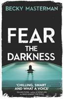   Fear the Darkness