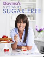   Davina's 5 Weeks to Sugar-Free