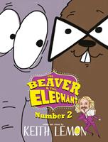   The Beaver and the Elephant Number Two