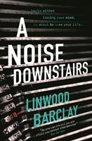   A Noise Downstairs