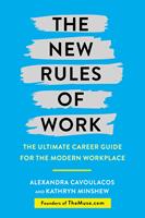   The New Rules of Work