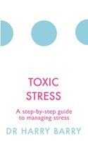   Toxic Stress