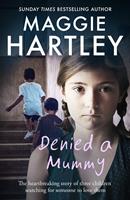   Denied a Mummy