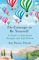   The Courage to be Yourself