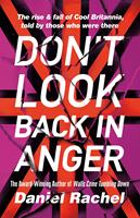   Don't Look Back In Anger