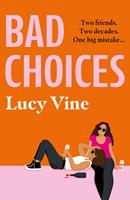   Bad Choices