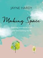   Making Space