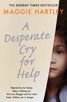   A Desperate Cry for Help