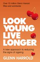   Look Young, Live Longer