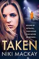   Taken