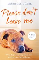   Please Don't Leave Me