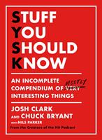   Stuff You Should Know