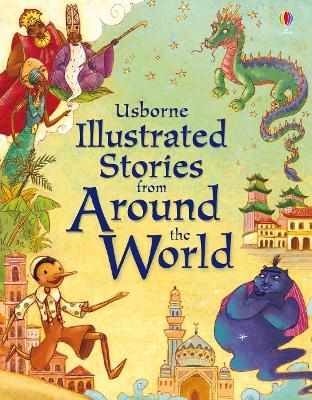 Illustrated stories from around the world. Ediz. illustrata - Lesley Sims - Libro Usborne 2015 | Libraccio.it