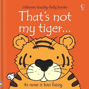 That's not my tiger. Ediz. illustrata  - Libro Usborne 2012 | Libraccio.it