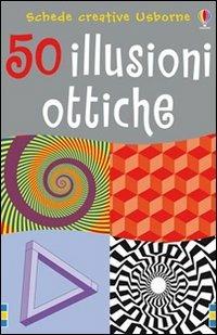 50 illusioni ottiche. Ediz. a colori. Con gadget - Sam Taplin, Al Seckel - Libro Usborne 2011, Schede creative | Libraccio.it