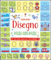 Disegno passo dopo passo. Ediz. illustrata - Fiona Watt, Candice Whatmore - Libro Usborne 2014, Disegno passo dopo passo | Libraccio.it