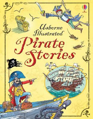 Pirate stories - Leo Boradley - Libro Usborne 2014 | Libraccio.it