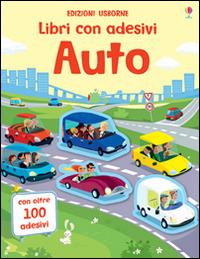 Auto. Con adesivi. Ediz. illustrata - Simon Tudhope, Sébastien Telleschi - Libro Usborne 2015, Libri stickers | Libraccio.it