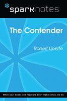   The Contender (SparkNotes Literature Guide)