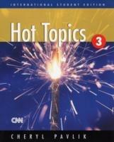 Hot topics book. Vol. 3 - Cheryl Pavlik - Libro Heinle Elt 2008 | Libraccio.it