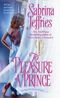   To Pleasure a Prince