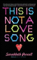   This Is Not a Love Song