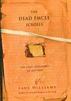   The Dead Emcee Scrolls