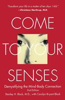   Come to Your Senses