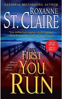   First You Run