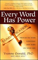   Every Word Has Power
