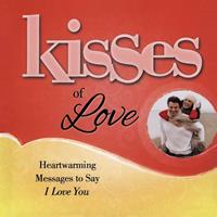   Kisses of Love
