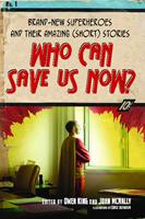   Who Can Save Us Now?