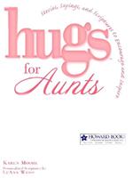   Hugs for Aunts
