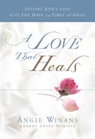   A Love that Heals