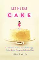   Let Me Eat Cake
