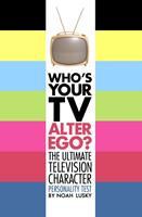   Who's Your TV Alter Ego?