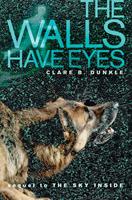  The Walls Have Eyes
