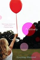   Positively