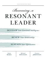   Becoming a Resonant Leader