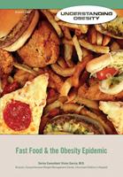   Fast Food & the Obesity Epidemic