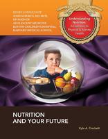   Nutrition and Your Future