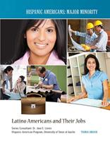   Latino Americans and Their Jobs