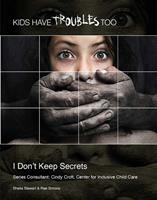   I Don't Keep Secrets