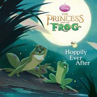 Hoppily Ever After (Disney Princess and the Frog)