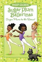   Sugar Plum Ballerinas: Sugar Plums to the Rescue!