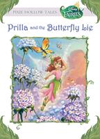 Prilla and the Butterfly Lie (Disney Fairies)