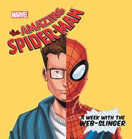   The Amazing-Spider Man: A Week with the Web-Slinger