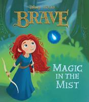   Magic in the Mist (Disney/Pixar Brave)