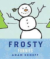   Frosty Funnies