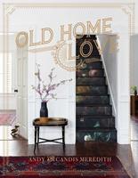   Old Home Love